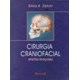 Livro - Cirurgia Craniofacial - Malformacoes *** - Zanini