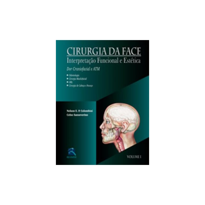 Livro - Cirurgia da Face - Dor Craniofacial e Atm [vol 1] - Colombini/sanse