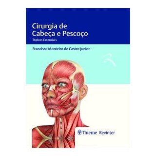 Livro Cirurgia de Cabeça e Pescoço - Castro - Revinter