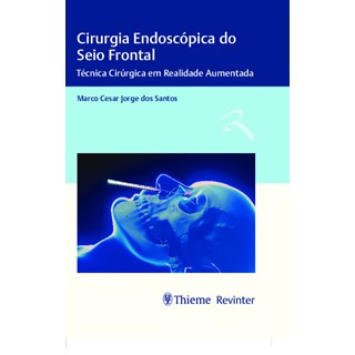 Livro Cirurgia Endoscópica do Seio Frontal - Santos - Revinter
