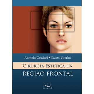Livro - Cirurgia Estética da Região Frontal - Graziosi