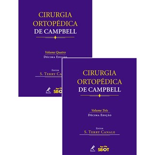 Livro - Cirurgia Ortopédica de Campbell - Canale - Vols 3 e 4