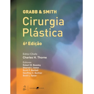 Livro - Cirurgia Plástica - Grabb & Smith Livro - Cirurgia Plástica - Grabb & Smith