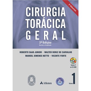Livro - Cirurgia Toracica Geral - 2 Volumes - Ximenes Netto/saad J