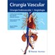 Livro - Cirurgia Vascular Cirurgia Endovascular Angiologia - 2 Vls - Brito