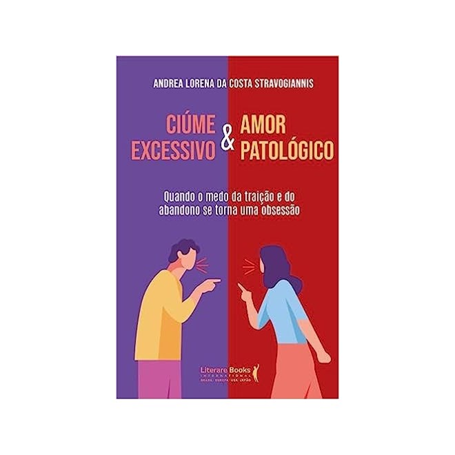 Livro - Ciume Excessivo e Amor Patologico - Lorena
