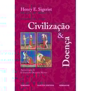 Livro - Civilização & Doença - Sigerist Livro - Civilização & Doença - Sigerist