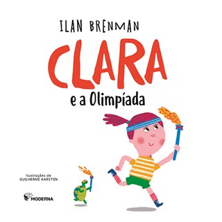 Livro - Clara e as Olimpiadas Edicao - Brenman