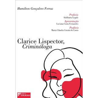 Livro - Clarice Lispector, Criminologa - Ferraz