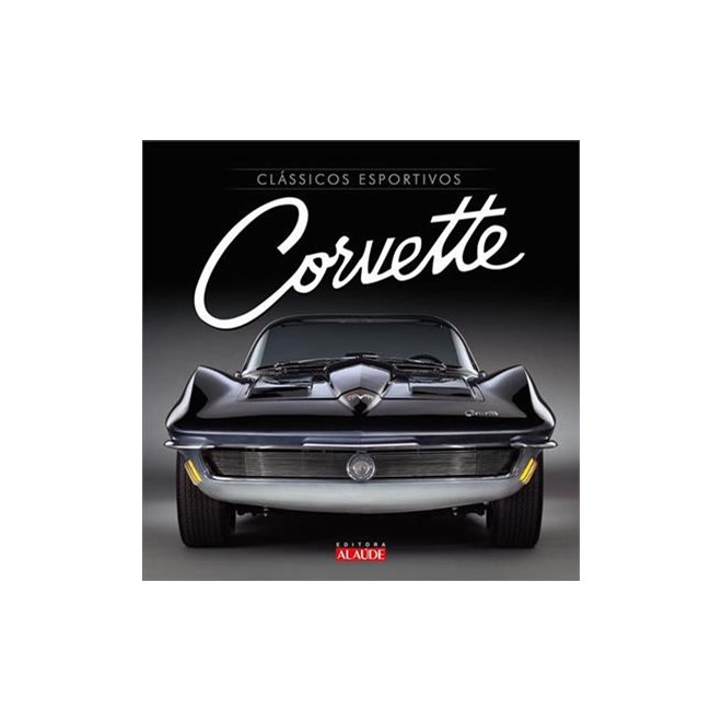 Livro - Classicos Esportivos Corvette - Miragaya