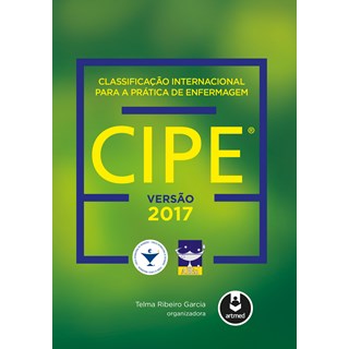 Livro - Classificacao Internacional para a Pratica de Enfermagem - Cipe Versao 2017 - Garcia/coenen/bartz