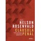 Livro - Clausula Penal: a Pena Privada Nas Relacoes Negociais - Rosenvald