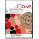 Livro - Clave Espanol Para El Mundo- Ensino Medio - 1b - Jacobi/menon/melone