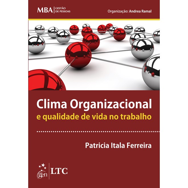 Livro - Clima Organizacional e Qualidade de Vida No Trabalho - Serie Mba Gestao de - Ferreira