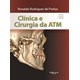 Livro - Clinica e Cirurgia da atm - Freitas