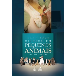 Livro Clínica em Pequenos Animais - Taylor - gen Guanabara