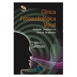 Livro - Clínica Fonoaudiológica Vocal - Salomão