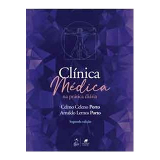 Livro Clínica Médica na Prática Diária - Porto - Guanabara