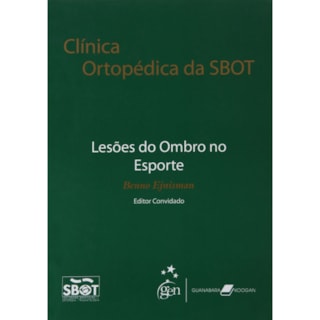 Livro - Clínica Ortopédica da Sbot Lesões do Ombro no Esporte - Sbot Livro - Clínica Ortopédica da Sbot Lesões do Ombro no Esporte - Sbot