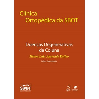 Livro - Clinica Ortopédita da Sbot Doenças Degenerativas da Coluna - SBOT