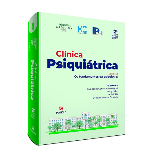Livro Clínica Psiquiátrica: Os Fundamentos da Psiquiatria - Miguel - Manole
