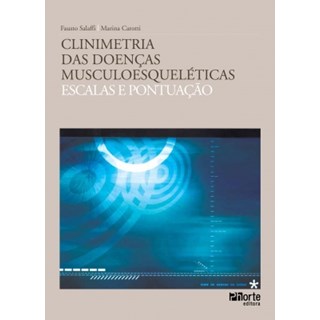Livro - Clinimetria das Doencas Musculoesqueleticas - Escalas e Pontuacao - Salaffi/carotti