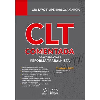 Livro - Clt Comentada de Acordo com a Reforma Trabalhista - Garcia