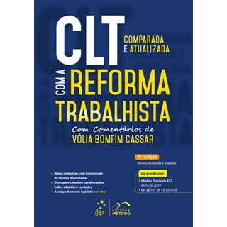 Livro - CLT Comparada e Atualizada Com a Reforma Trabalhista - Cassar