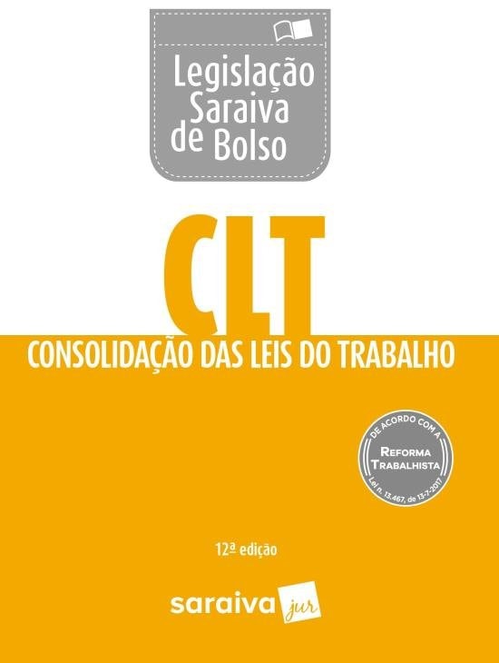 Livro - Clt - Consolidacao Das Leis Do Trabalho - Editora Saraiva