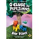 Livro - Clube do Pepezinho, O: com Proposito - Vol.3 - Pilkey