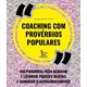 Livro - Coaching com Proverbios Populares: 100 Perguntas para Desafiar e Expandir P - Azizi