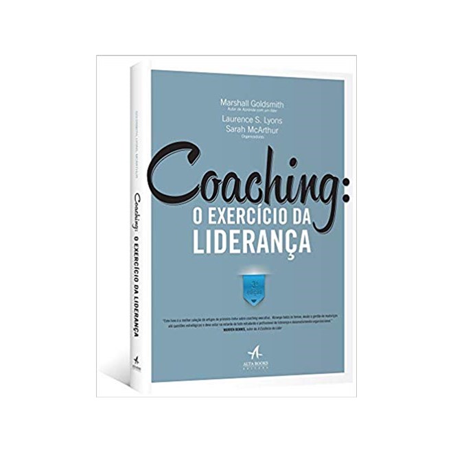 Livro - Coaching - o Exercicio da Lideranca - Goldsmith/lyons/mcar