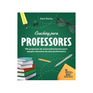 Livro - Coaching para Professores - Rocha
