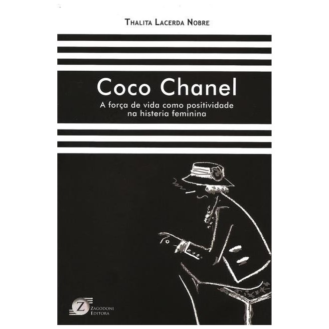 Livro - Coco Chanel: a Forca de Vida Como Positividade... - Nobre