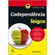 Livro - Codependencia - para Leigos - Altabooks