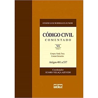 Livro - Codigo Civil Comentado - Vol. Vi - Artigos 481 a 537 - Rodrigues Junior