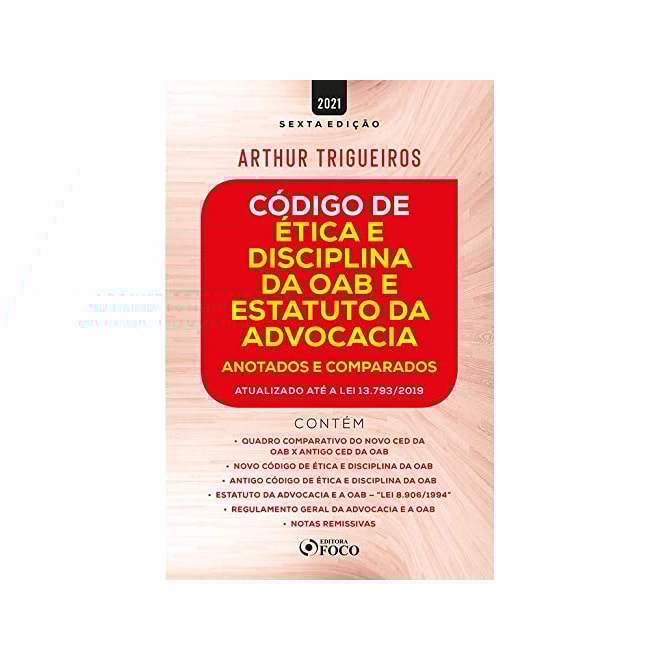 Livro Código de ética e disciplina da OAB e Estatuto da Advocacia anotados e comparados 5ª