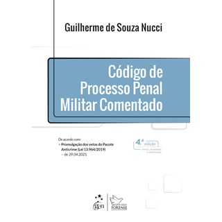 Livro Código de Processo Penal Militar Comentado - Nucci - Forense