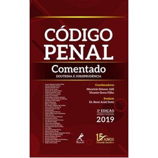 Livro - Codigo Penal ComLivro Código Penal Comentado - Mauricio - Manoleentado - 2  Edicao - Mauricio Schaun Jali