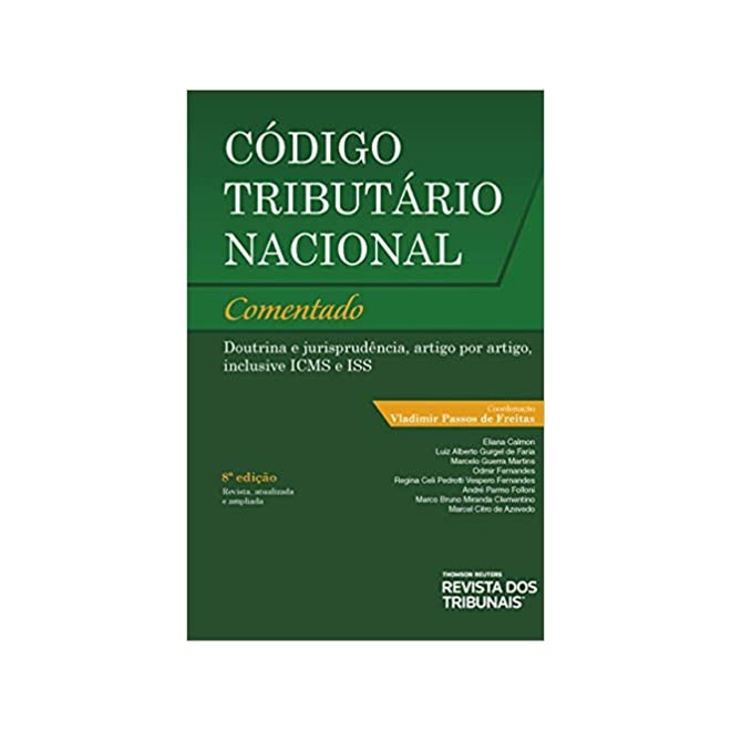 Livro - Codigo Tributario Nacional Comentado - Calmon/faria/martins