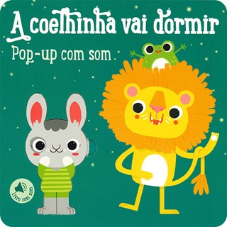 Livro - Coelhinha Vai Dormir, a - Pop-up com som - Yoyo Books