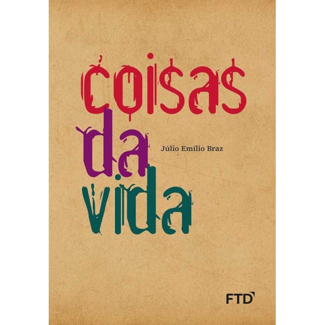 Livro Coisas da Vida Braz Livro Coisas da Vida Braz