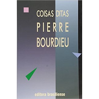 Livro - Coisas Ditas - Bourdieu