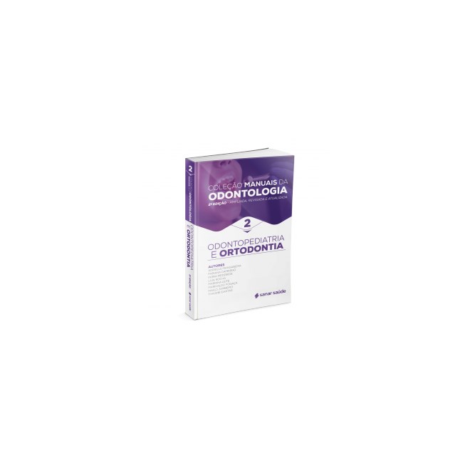 Livro Coleção de Manuais da Odontologia - Vol II - Camargo - Sanar