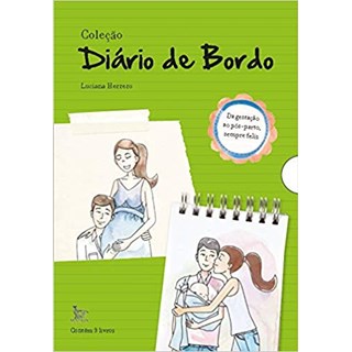 Livro - Colecao Diario de Bordo: da Gestacao ao Pos Parto, Sempre Feliz - Herrero