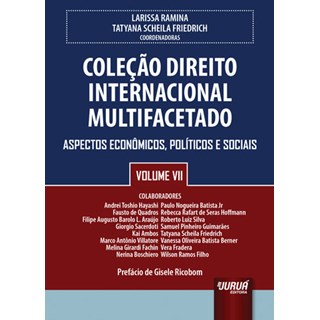 Livro Coleção Direito Internacional Multifacetado Volume VII - Ramina - Juruá