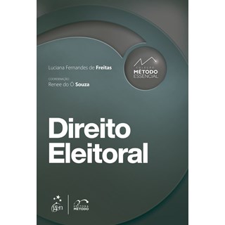 Livro - Coleção Método Essencial - Direito Eleitoral - De Freitas