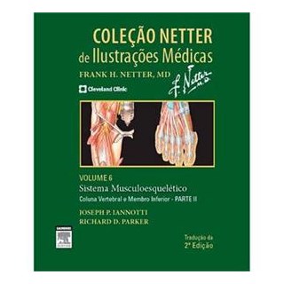 Livro - Coleção Netter de Ilustrações Médicas - Sistema Muscular - Vol 6 - Parte II - Coluna Vertebral