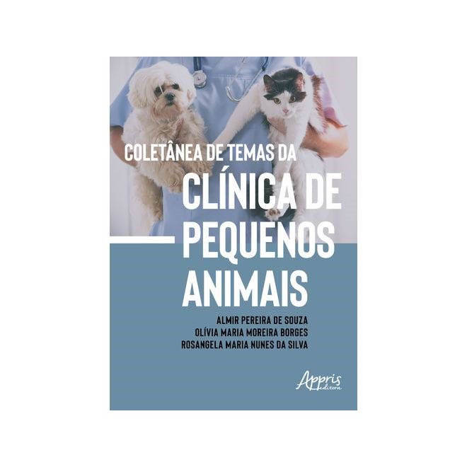 Livro -  Coletânea de Temas da Clínica de Pequenos Animais  - Souza