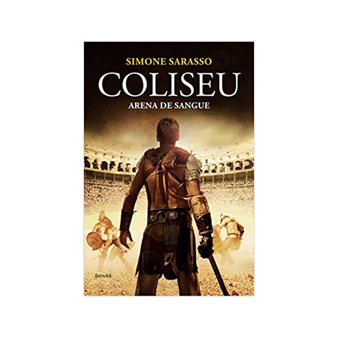Livro - Coliseu - Arena de Sangue - Sarasso